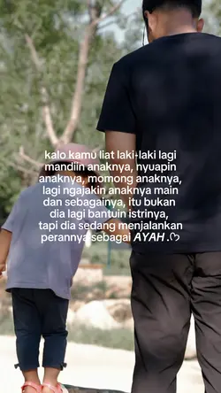 sedang jadi AYAH.