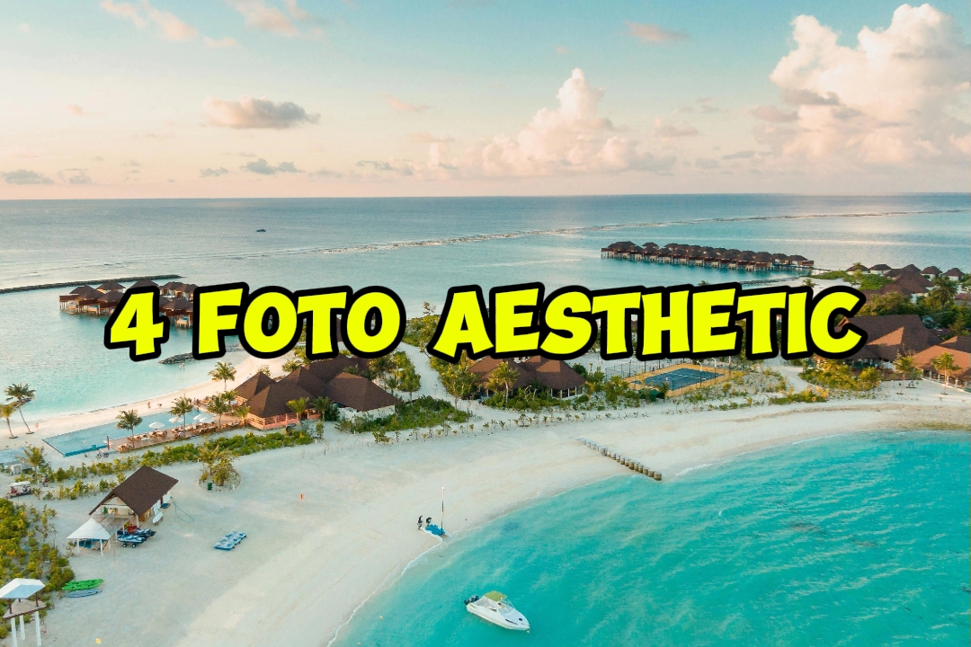 4 foto estetik
