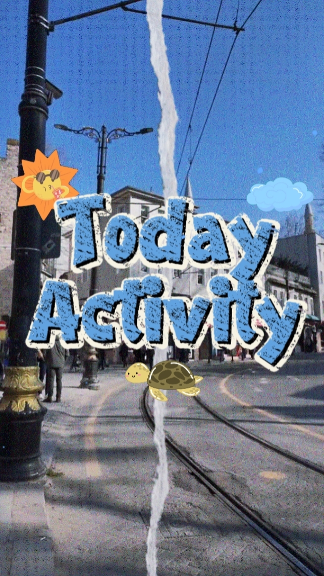 today activity