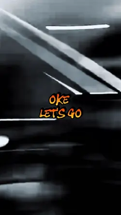 OKE LETS GO