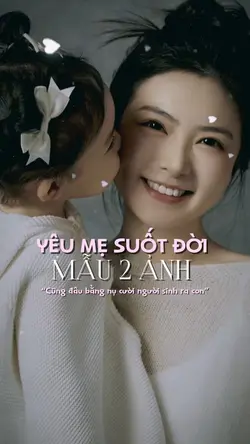 Yêu mẹ suốt đời 
