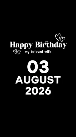 HBD WIFE 3 AUGUST