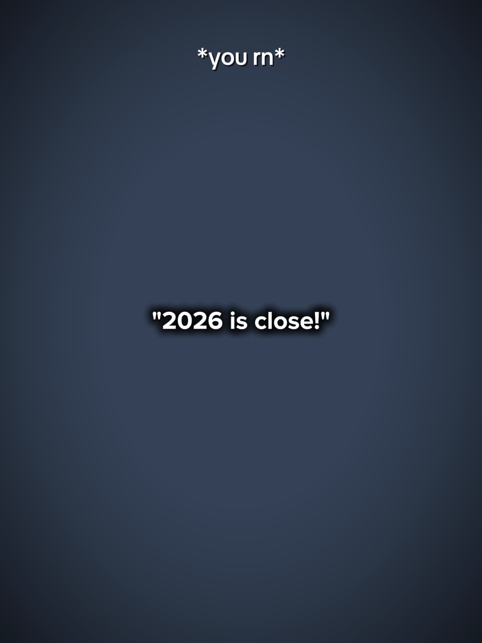 2026 is close