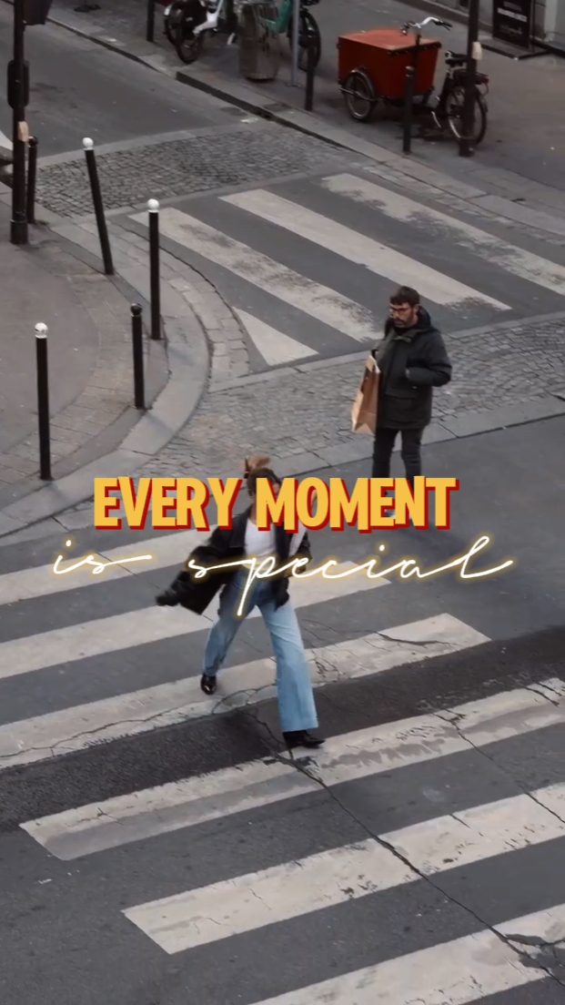CHAQUE MOMENT SPÉCIAL