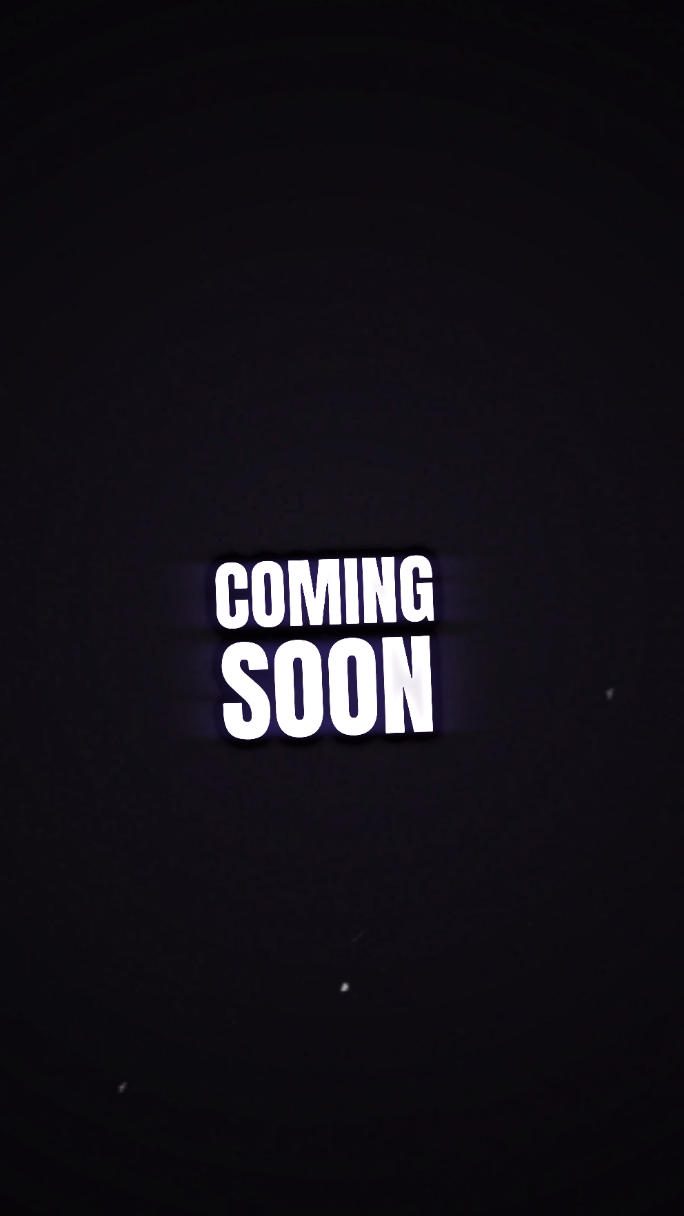 COming soon