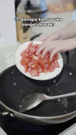 Kenapa suka masak?