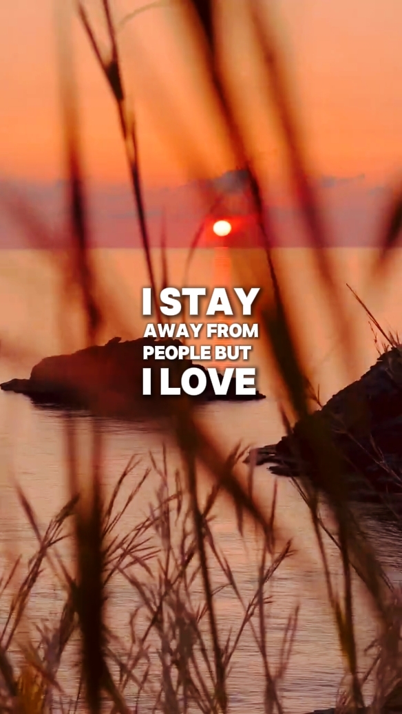 I stay away