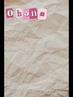 Ohana means famil