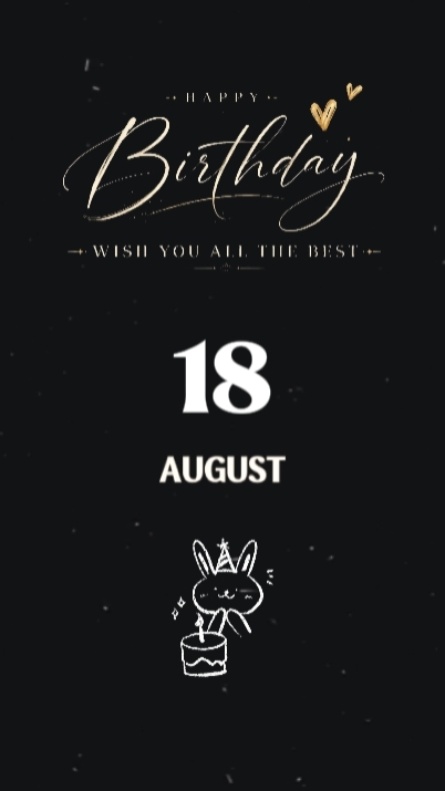 18 AUGUST BIRTHDAY 