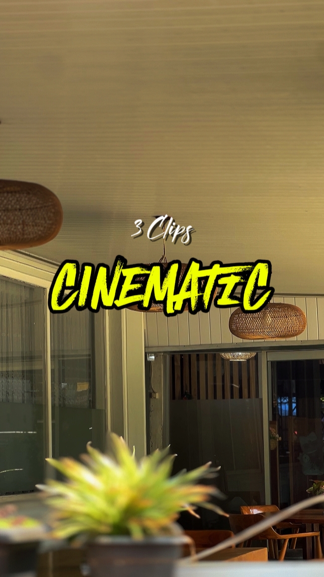 3 Clips Cinematic