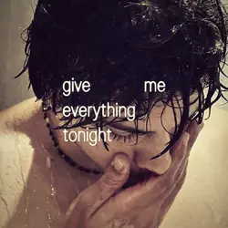 give me everything- 