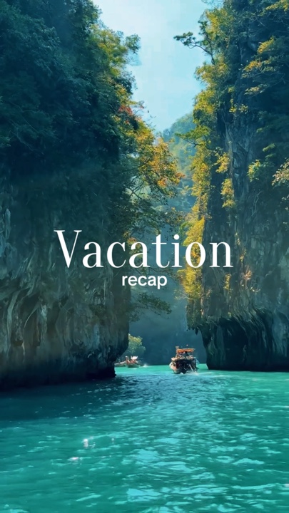 VACATION RECAP