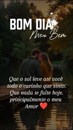 Bom dia meu Bem