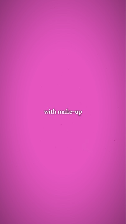 With make up