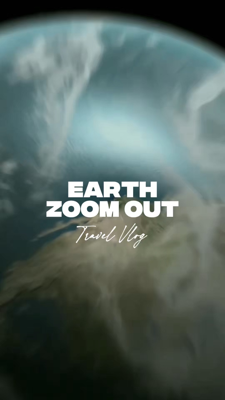 Earth zoom out