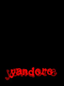 YANDERE