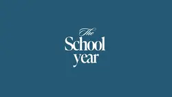 The school year 