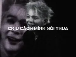 CHỊU CÁCH MÌNH NT 