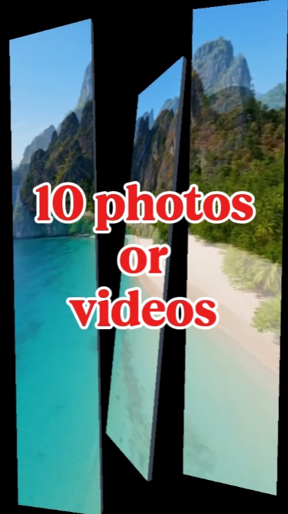 10 photos or videos 