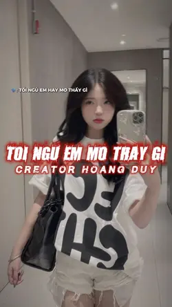 TỐI NGỦ EM MƠ THẤY J
