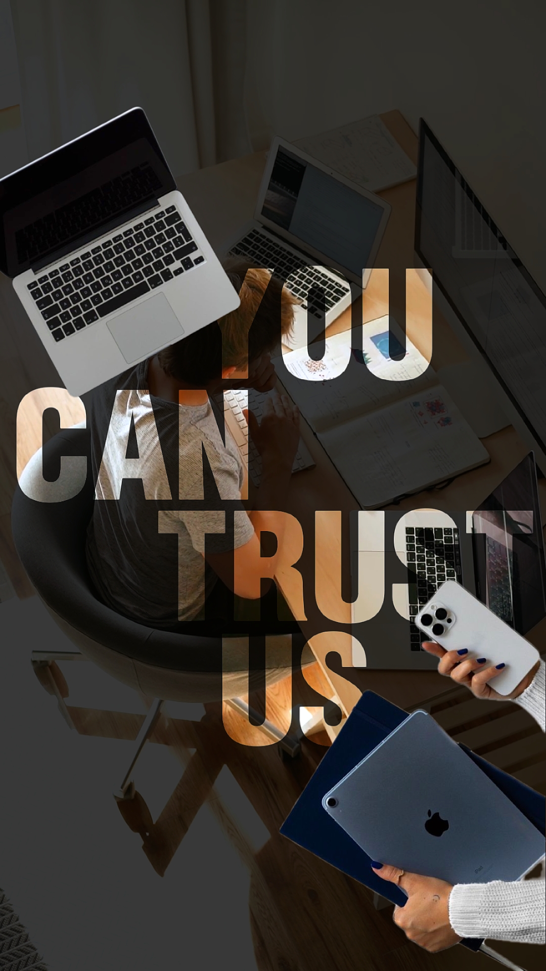 You Can Trust Us