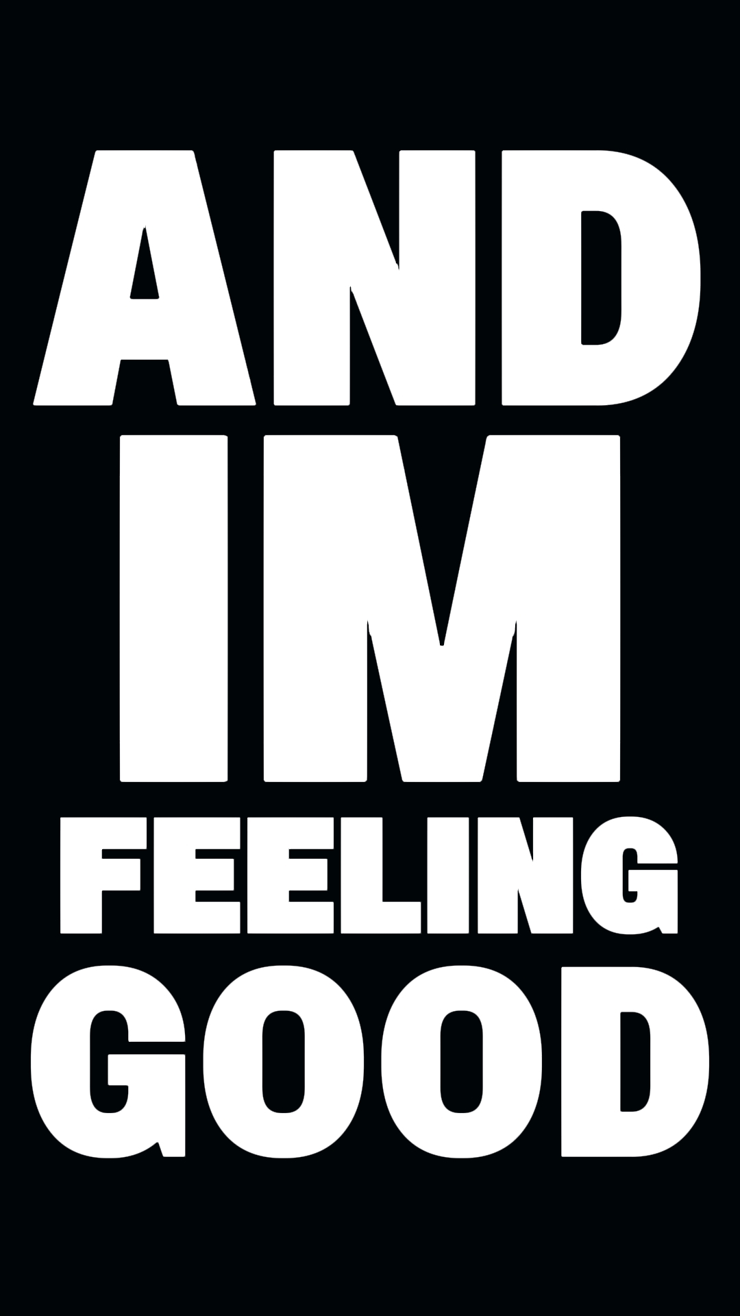E estou me sentindo bem 