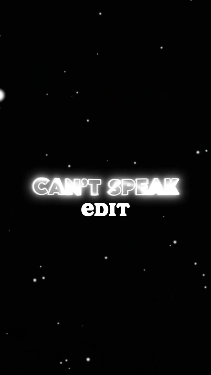 Can’t speak edit