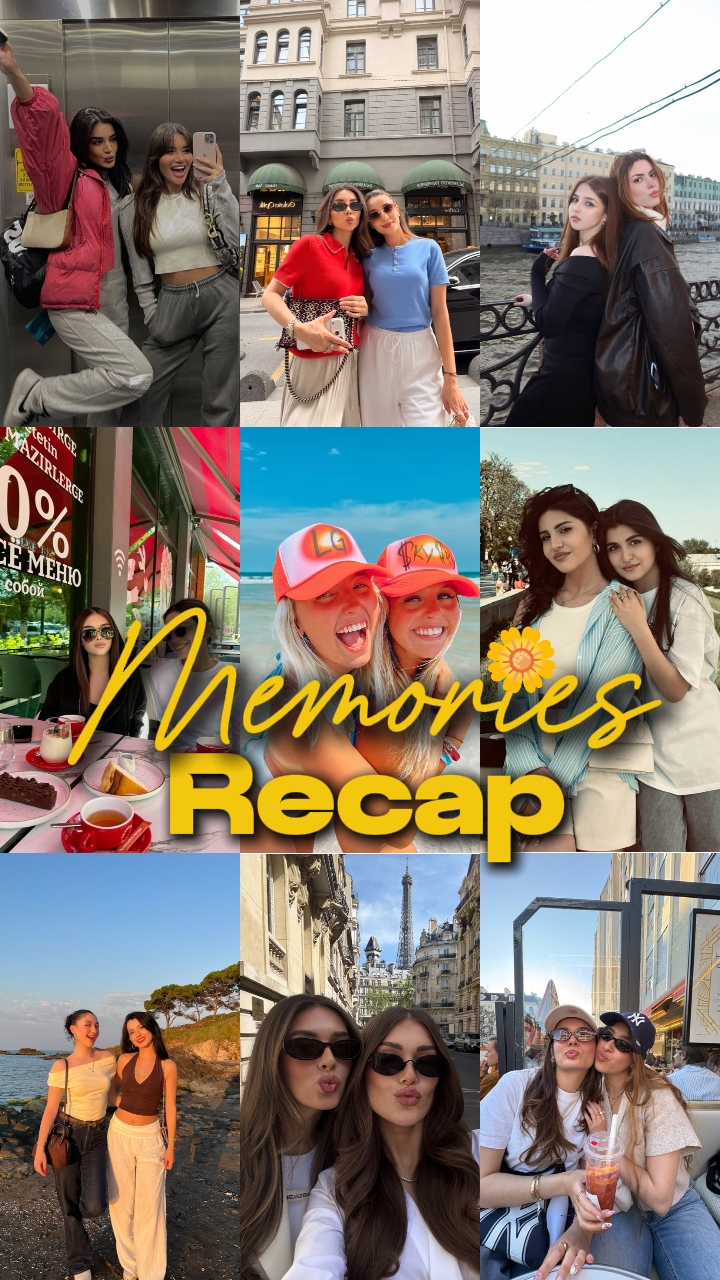 MEMORIES RECAP