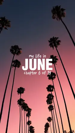 my life in june