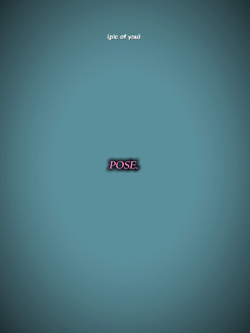 pose