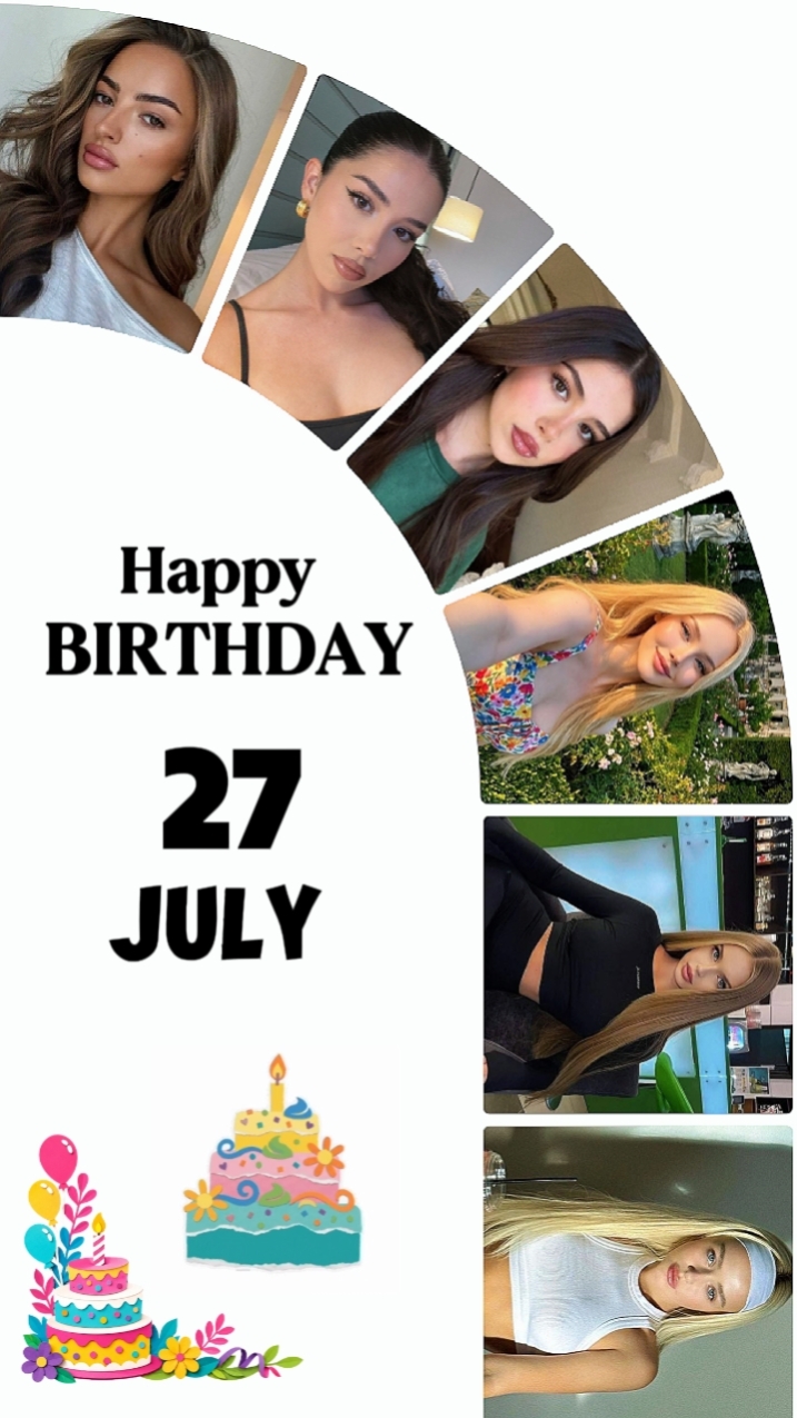 BIRTHDAY 27 JULY 