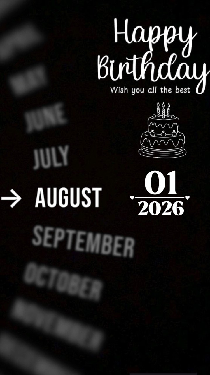BIRTHDAY 01 AUGUST 