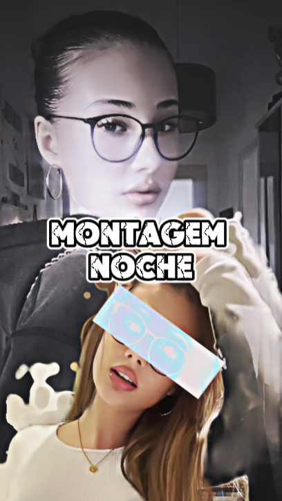 MONTAGEM NOCHE