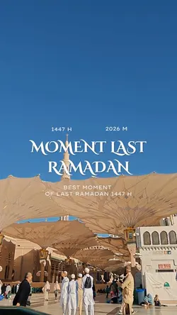 Moments last ramadan