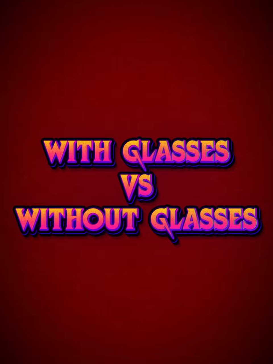 Mit / ohne Brille