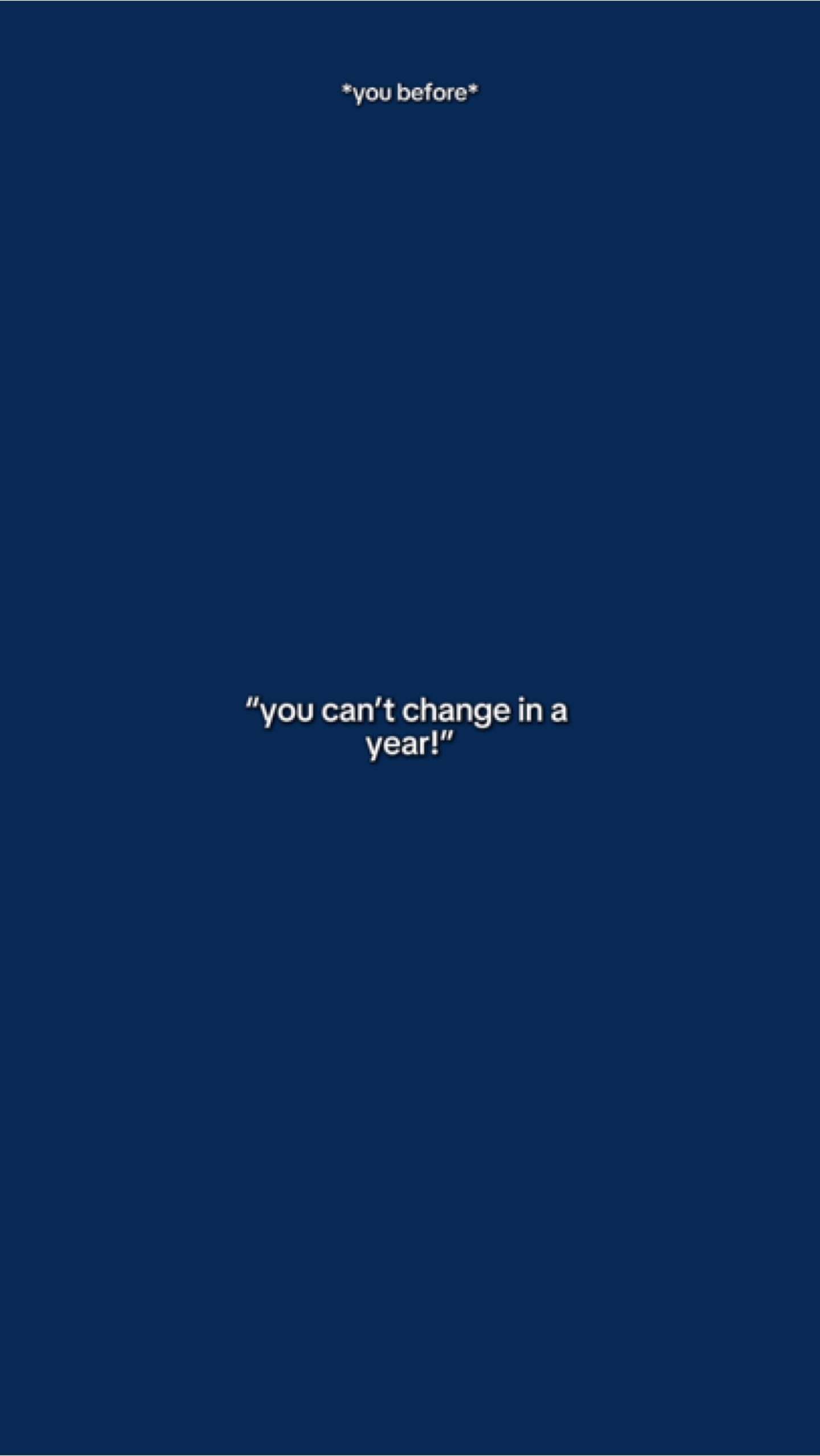 UCantChangeInAYear