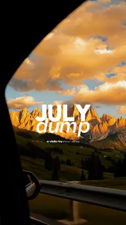 JULY DUMP