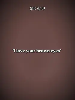 Brown eyes