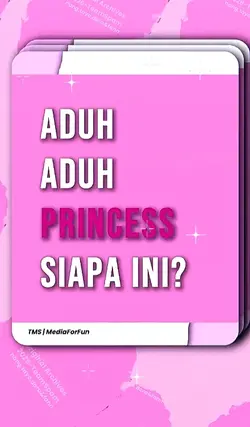 pricess siapa nih