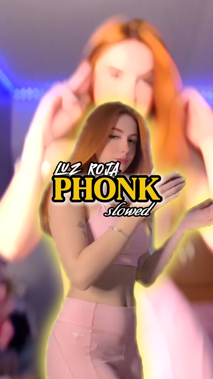 LUZ ROJA PHONK EDIT