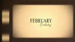 FEBRUARY Birthday