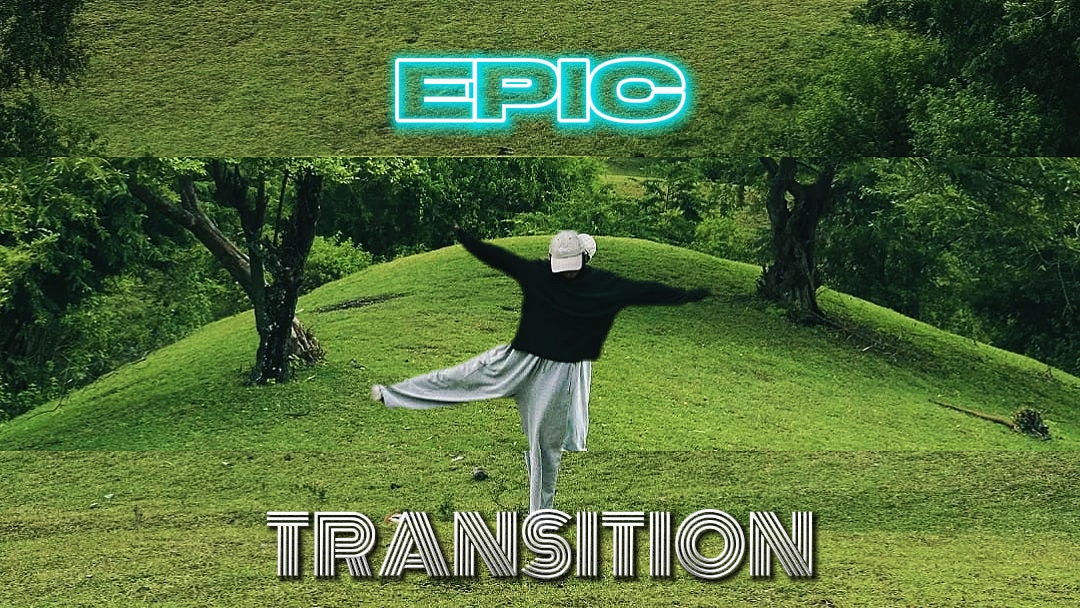 EPIC TRANSITION