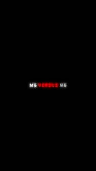 ME VS ME