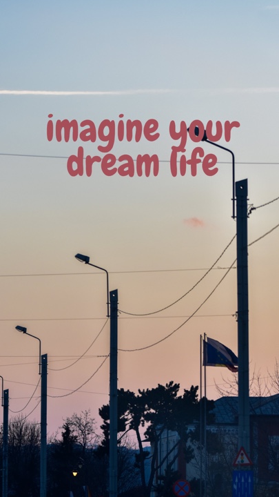 La vida de tus sueños