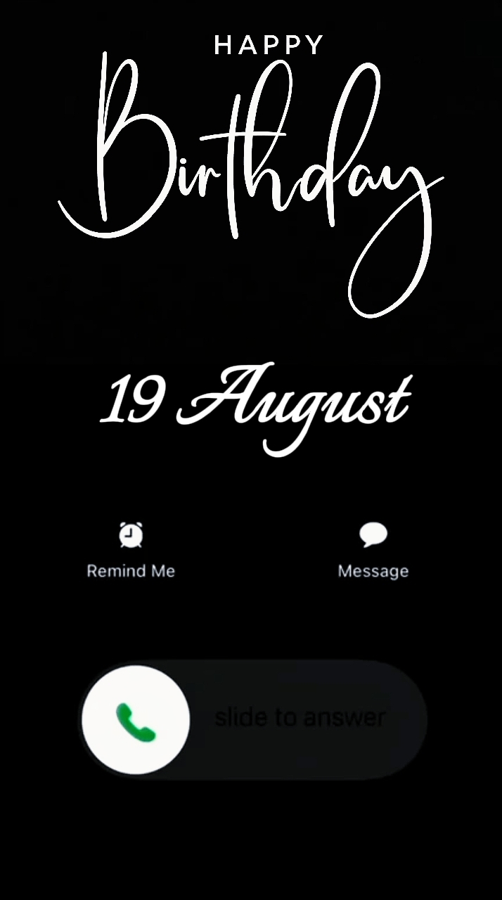 BIRTHDAY 19 AUGUST