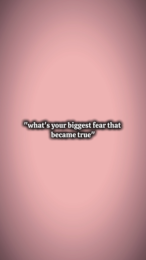Biggest Fear
