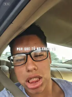 Porque tú no eres tú