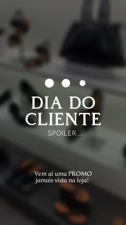 DIA DO CLIENTE