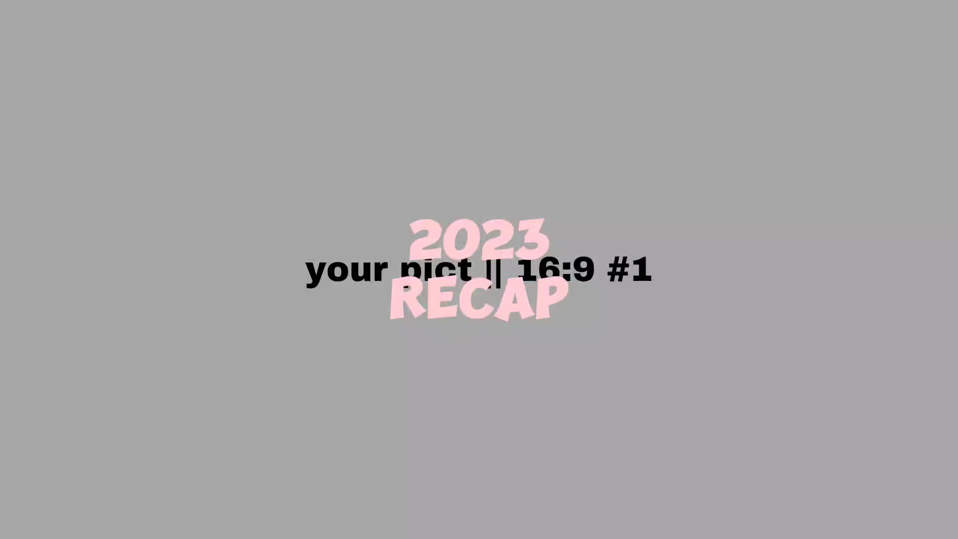 Récapitulatif 2023 16 : 9 