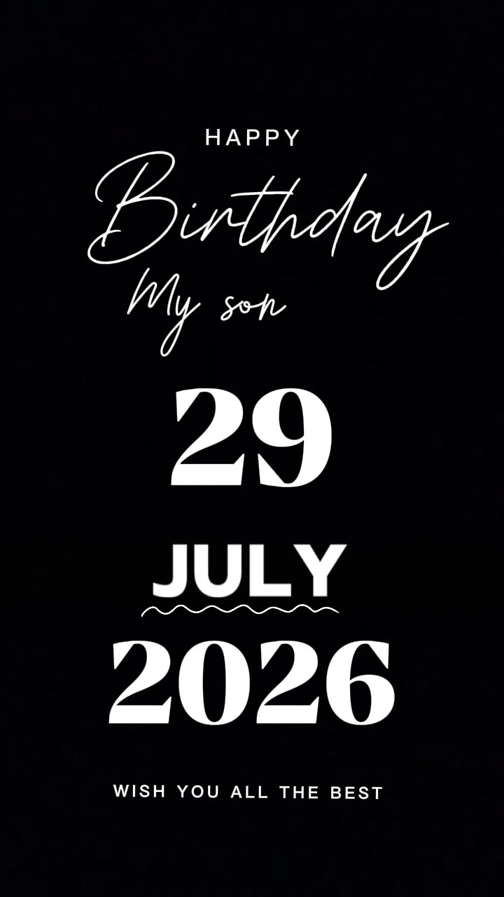 Hbd son 29 july